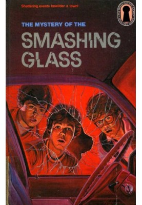The Mystery of the Smashing Glass