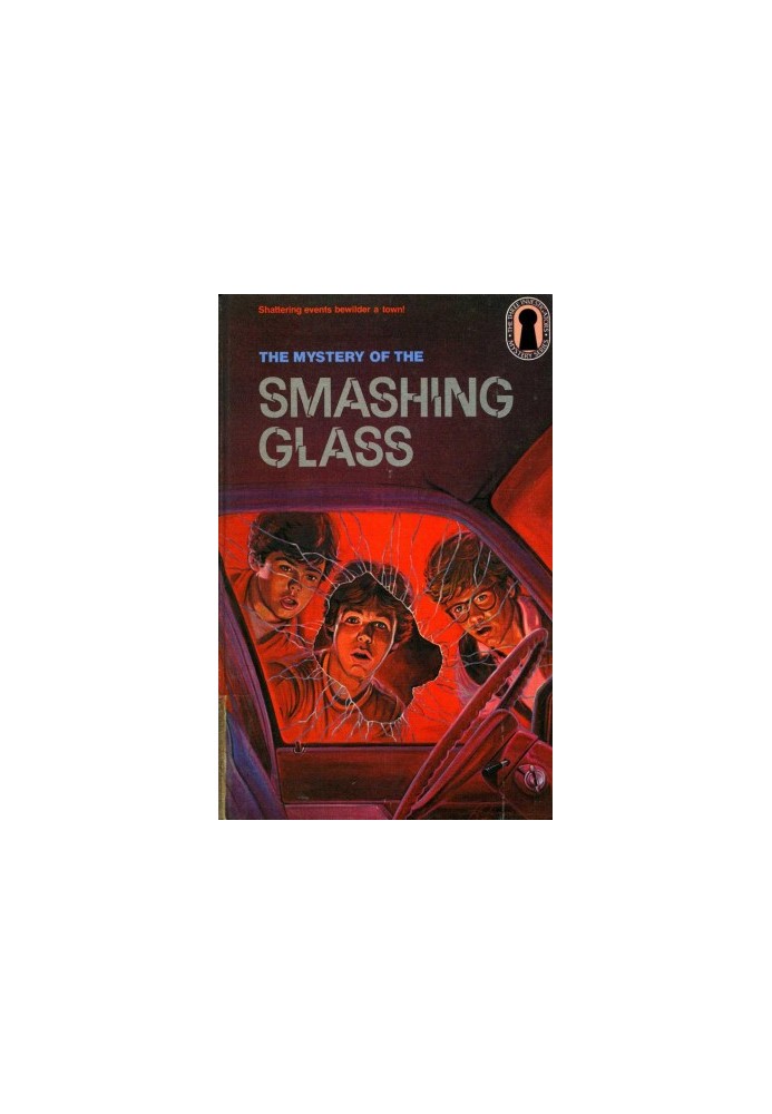 The Mystery of the Smashing Glass