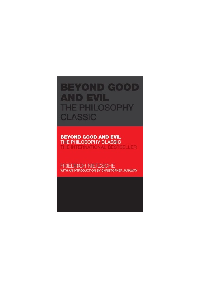 Beyond Good and Evil: The Philosophy Classic