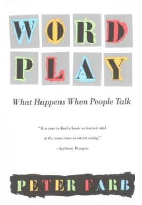 Word play : what happens when people talk