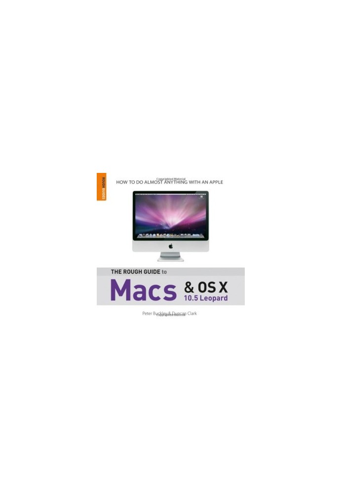 The Rough Guide to Macs and OSX 2 (Rough Guide Reference)