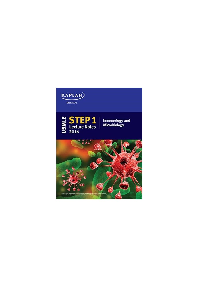 USMLE Step 1 Lecture Notes 2016: Immunology and Microbiology
