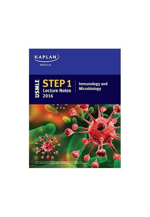 USMLE Step 1 Lecture Notes 2016: Immunology and Microbiology