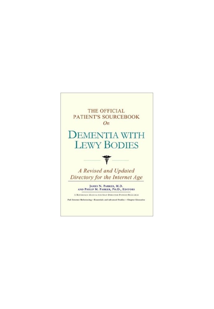 The Official Patient's Sourcebook on Dementia with Lewy Bodies