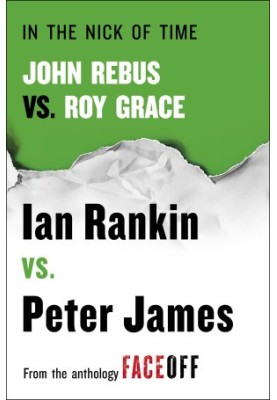 In the Nick of Time: John Rebus vs. Roy Grace (Inspector Rebus, 19.5)