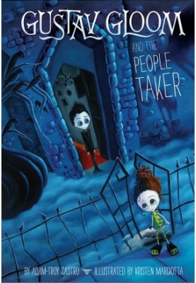 [Gustav Gloom 01] • Gustav Gloom and the People Taker