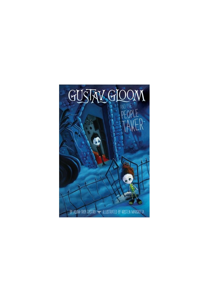 [Gustav Gloom 01] • Gustav Gloom and the People Taker