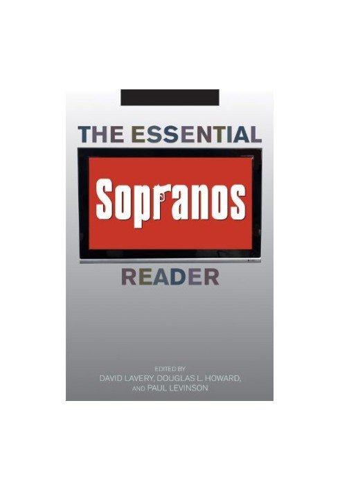 The Essential Sopranos Reader (Essential Readers in Contemporary Media)