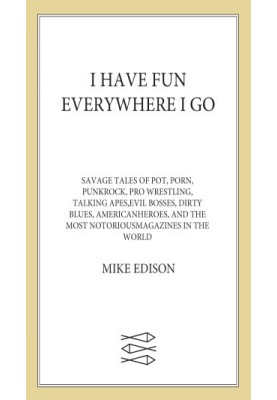 [I Have Fun Everywhere I Go 01] • I Have Fun Everywhere I Go