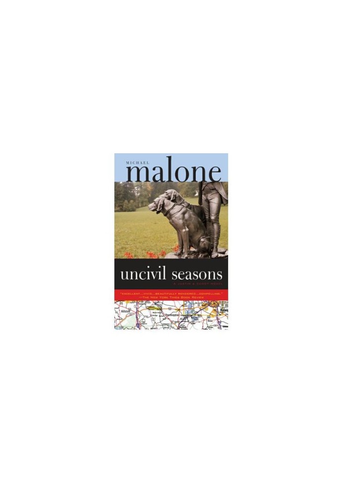 Uncivil seasons: a novel