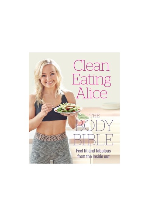 The body bible : fool fit and fabulous from the inside out