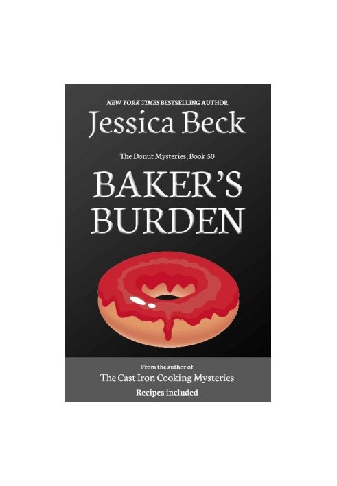 Baker's Burden