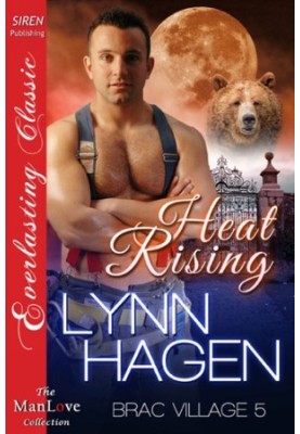 [Brac Village 05] • Heat Rising