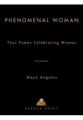 [Phenomenal Woman 01] • Four Poems Celebrating Women