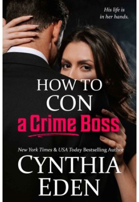 Wilde Ways: Gone Rogue 03 - How To Con A Crime Boss