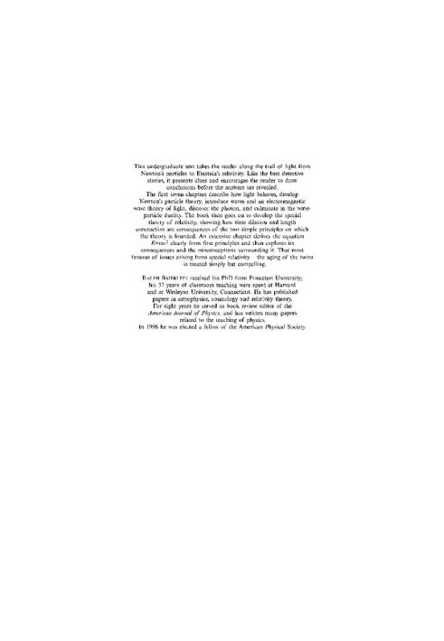 Newton to Einstein: The Trail of Light: An Excursion to the Wave-Particle Duality and the Special Theory of Relativity