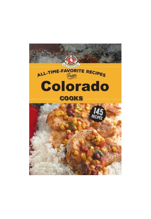 All Time Favorite Recipes from Colorado Cooks (Regional Cooks)