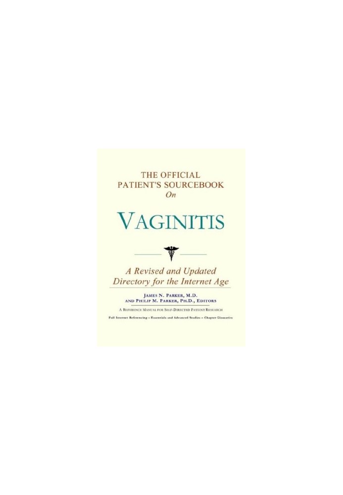 The Official Patient's Sourcebook on Vaginitis