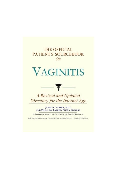 The Official Patient's Sourcebook on Vaginitis