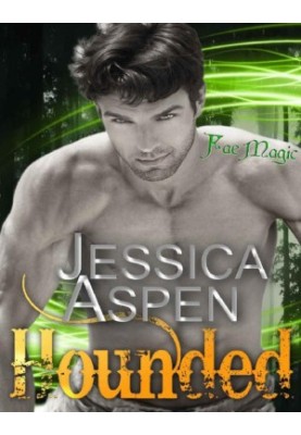 Hounded: An Urban Fantasy Meets Fae Romance (Fae Magic Book 8)