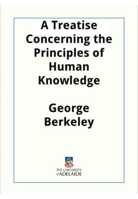 A Treatise Concerning the Principles of Human Knowledge