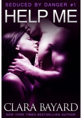 [Seduced by Danger 01] • Help Me