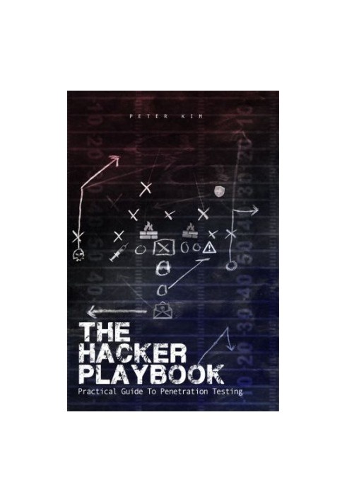 The Hacker Playbook: Practical Guide To Penetration Testing