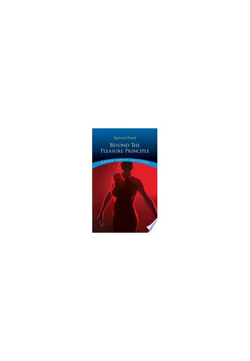 Beyond the Pleasure Principle