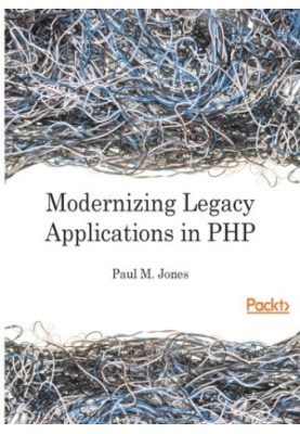 Modernizing Legacy Applications in PHP