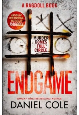 Endgame: The explosive new thriller from the bestselling author of Ragdoll (A Ragdoll Book)
