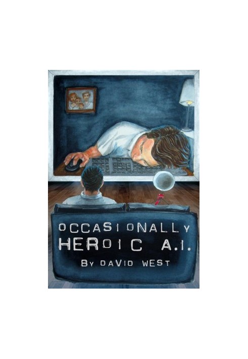 Occasionally Heroic A.I.