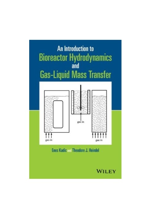 An Introduction to Bioreactor Hydrodynamics and Gas-Liquid Mass Transfer