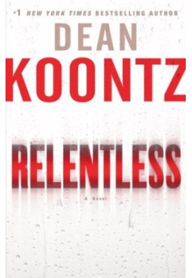 Relentless: A Novel