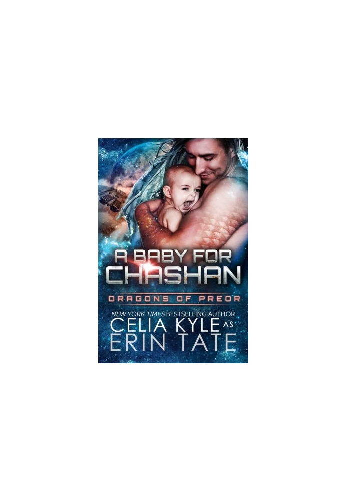 [Dragons of Preor 01] • A Baby for Chashan