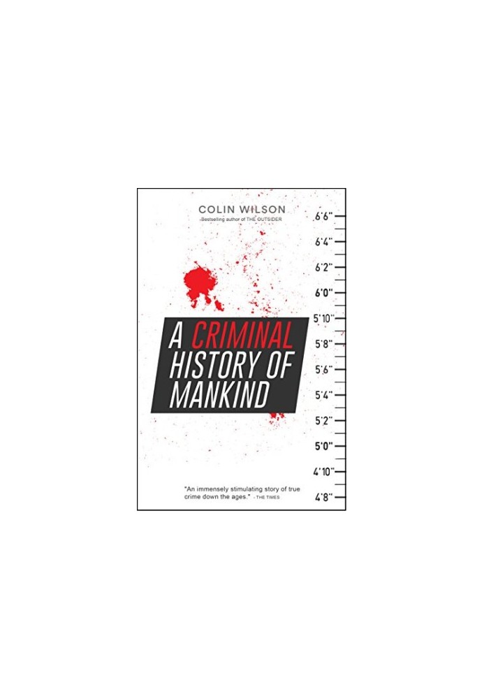 A Criminal History of Mankind
