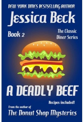 [Classic Diner Mystery 02] • A Deadly Beef