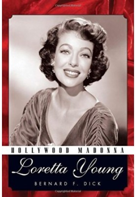 Hollywood Madonna : Loretta Young