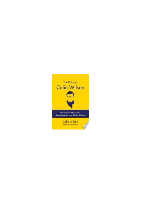 The Ultimate Colin Wilson