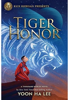 Rick Riordan Presents: Tiger Honor (Thousand Worlds 2)