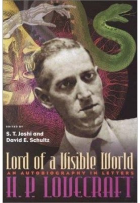 Lord of a Visible World: An Autobiography in Letters