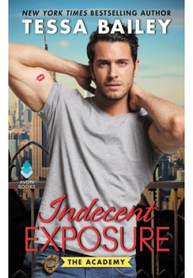 [The Academy 02] • Indecent Exposure