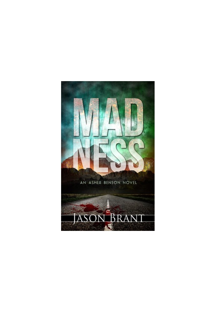 [Asher Benson 02] • Madness