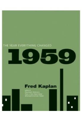 1959: the year everything changed