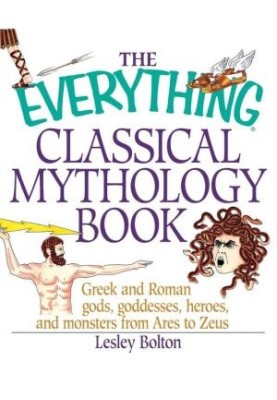 Everything Classical Mythology Book