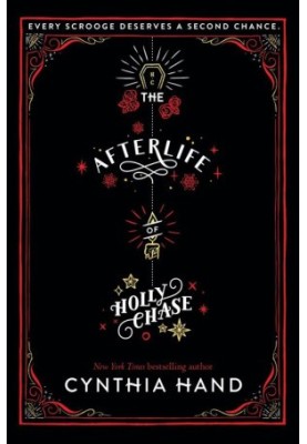 The Afterlife of Holly Chase