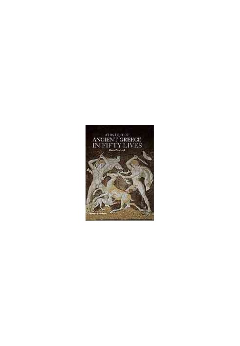 A history of ancient Greece in fifty lives
