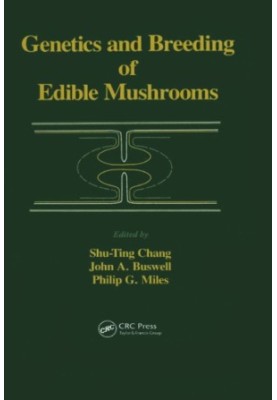 Genetics and Breeding of Edible Mushrooms