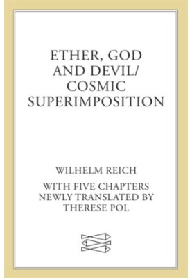 Ether, god & devil & cosmic superimposition