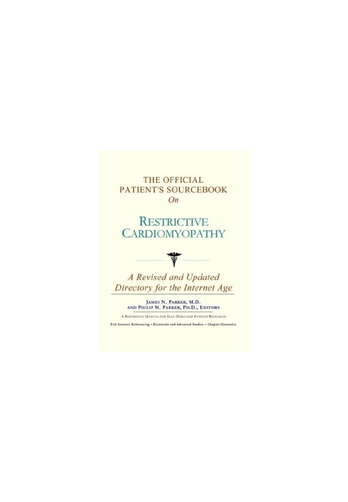 The Official Patient's Sourcebook on Restrictive Cardiomyopathy
