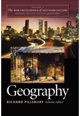 The new encyclopedia of Southern culture. / Volume 2, Geography